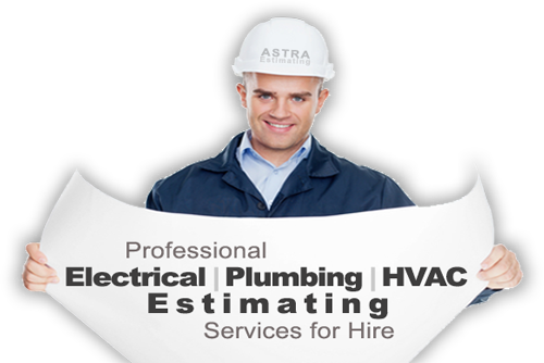 Professional Electrical | Plumbing | HVAC Estimating Service for Hire
